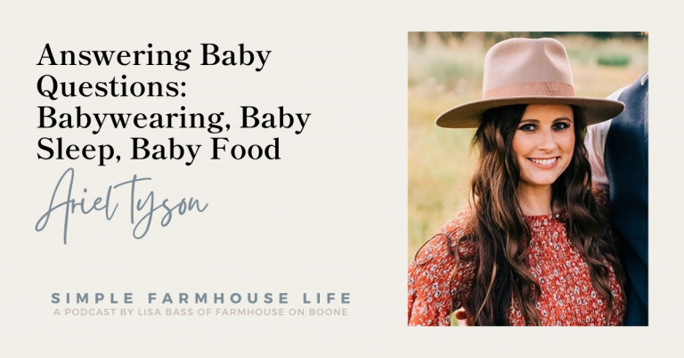 Episode 151 | Answering Baby Questions: Babywearing, Baby Sleep, Baby Food | Ariel Tyson